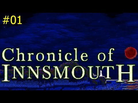 Chronicle of Innsmouth | Newburyport (part 1, no commentary)