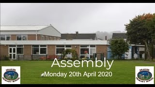 Drakies Primary Assembly: Monday 20th April 2020