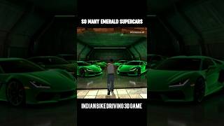 SO MANY EMERALD SUPERCARS | INDIAN BIKE DRIVING 3D 😱 | #shorts #shortsfeed #gta5 #gaming