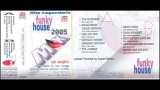 Hits Legendaris Funky House Mix 2005 - Side B