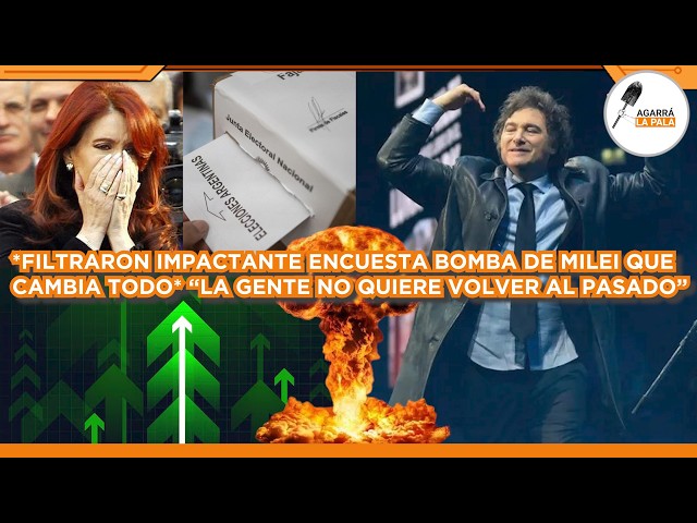 FILTRARON IMPACANTE ENCUESTA BOMBA DE MILEI QUE HACE COLAPSAR KUKAS Y CAMBIA TODO: "NO AL PASADO"