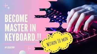 Mastering the Keyboard: A Comprehensive Guide