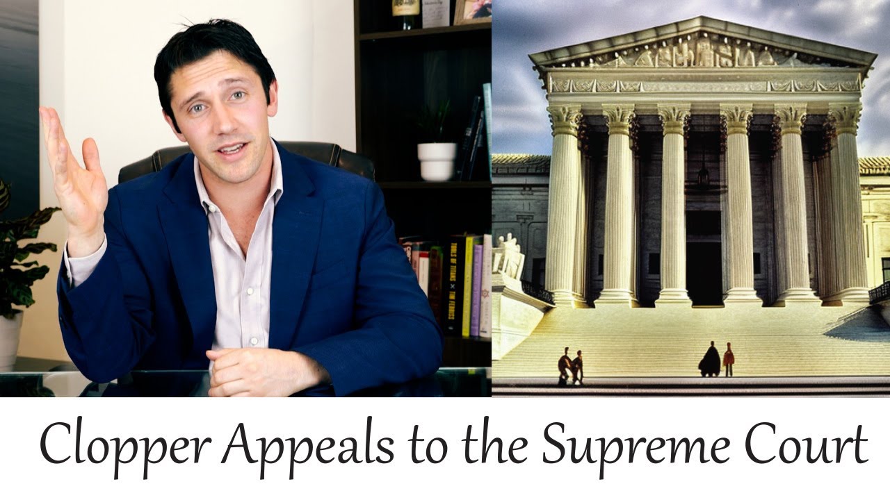 Clopper Appeals to the Supreme Court of the United States - YouTube