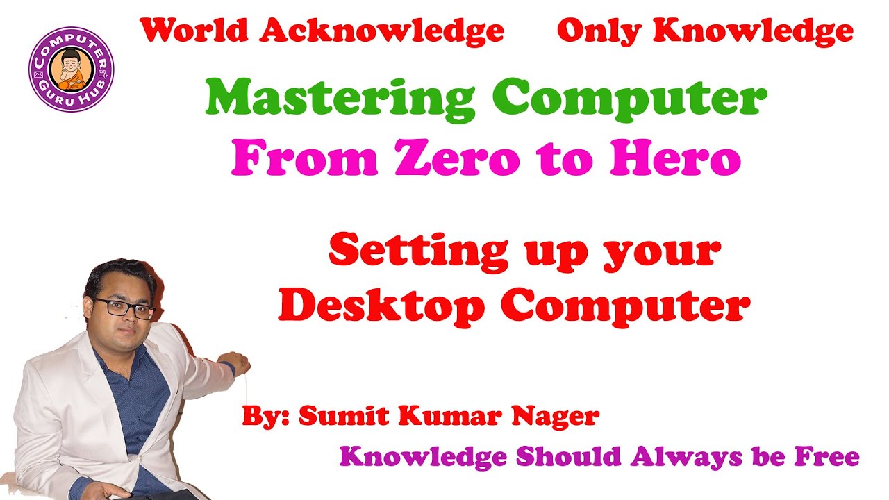 Free Computer Basic Course | Setting up your Desktop Computer ...