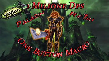 Pala Retri One Button Macro 1 Milione Dps 7.3