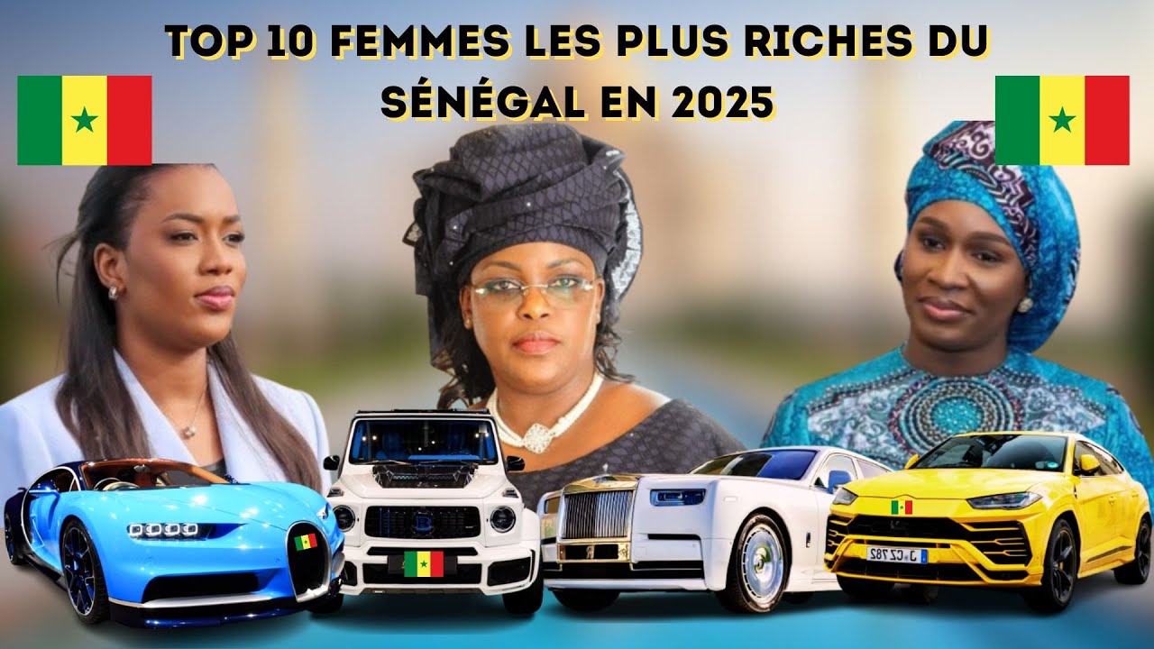 💰Top 10 des femmes les plus riches du Sénégal en 2025 | Classement & Fortunes