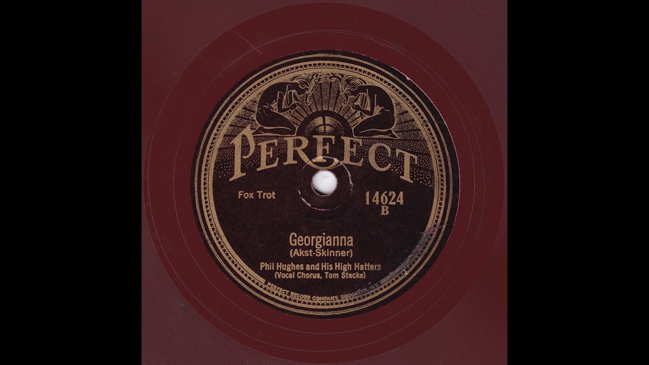 Phil Hughes and His High Hatters (Harry Reser) - Georgianna (hot!)