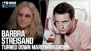 Barbra Streisand Turned Down Marlon Brando