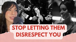 WHY THEY KEEP DISRESPECTING YOU