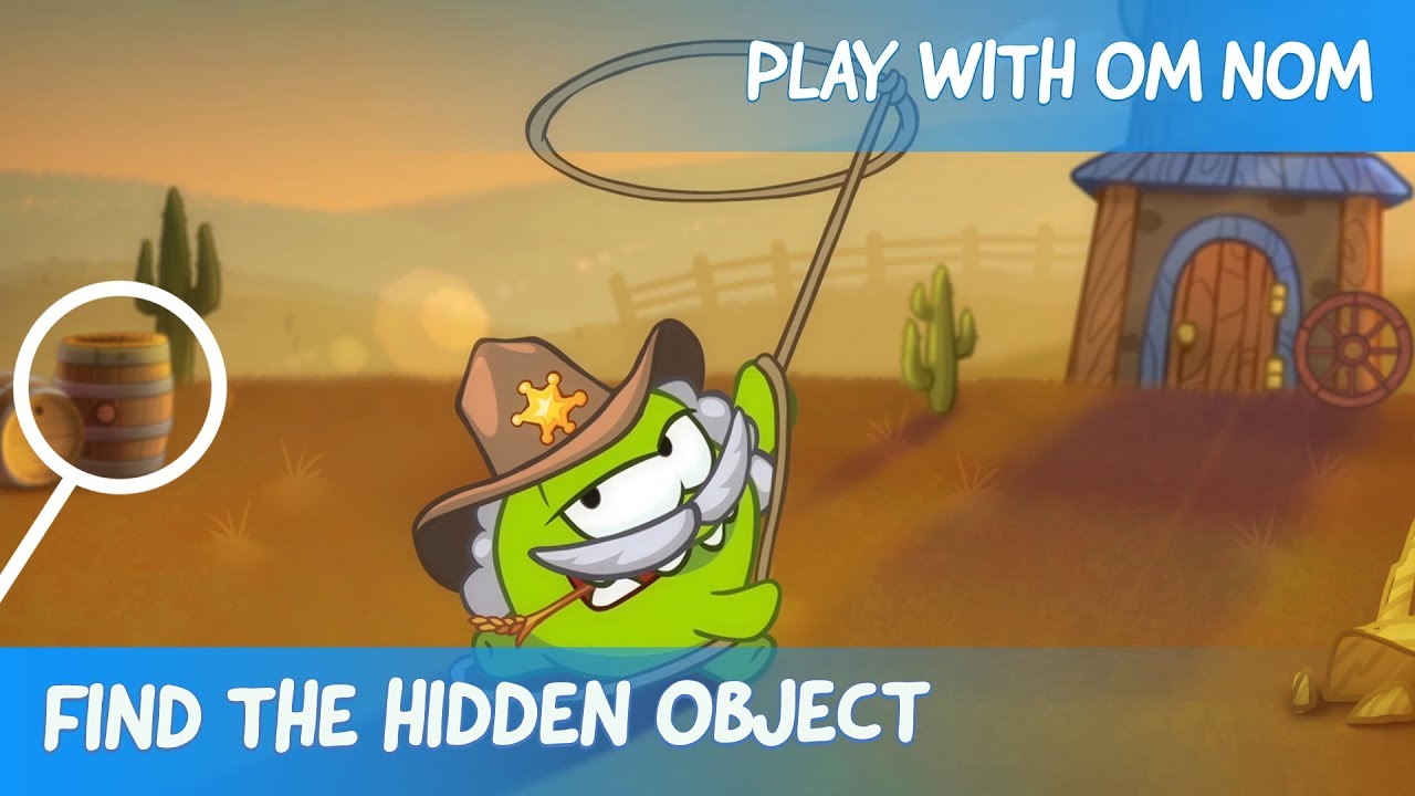 Find the Hidden Object - Om Nom Stories: Wild West (Cartoons for children) candy petřvald