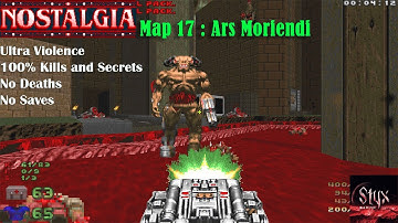 Doom 2 Nostalgia Map 17 : Ars Moriendi ( Ultra Violence 100% )