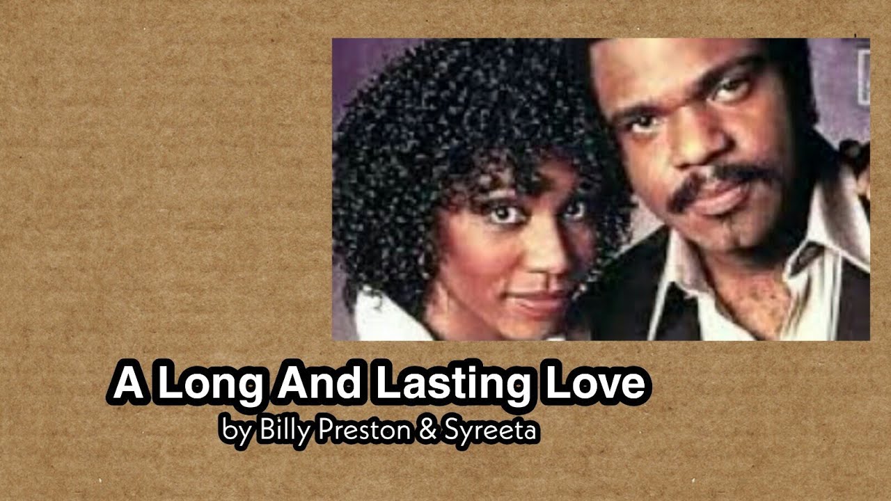 Throwback Duet 07 (A Long And Lasting Love - Billy Preston & Syreeta) - with Lyrics
