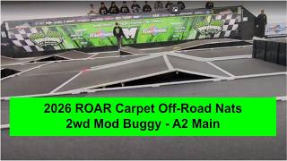 ROAR Carpet Off-Road Nationals 2026 - Mod 2wd A2 Main