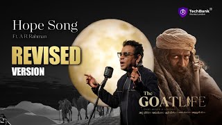 Hope Song | Revised Version | AR Rahman | Goatlife | Blessy