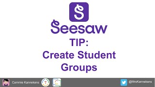 Seesaw -How To Create and Manage Student Groups