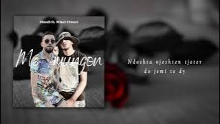 Mandi ft. Mikel Elmazi - Me mungon