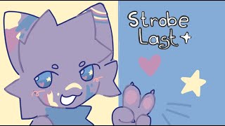 Strobe Last / Meme Animation / FlipaClip (18fps) FIRST VIDEO!! 🤩