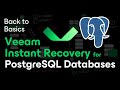Restauration Instantanée PostgreSQL avec Veeam : Démo Complète et Explication