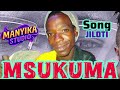 MSUKUMA Song Jiloti MANYIKA STUDIO DIR GOCHAJO