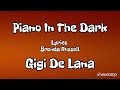 Gigi De Lana cover ~ Piano In The Dark  ~ Brenda Russell ~ Lyrics