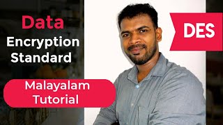 Famous KTU BTECH CSE Security in Computing: DES Algorithm| Data Encryption Standard Malayalam How to learn Net Worth