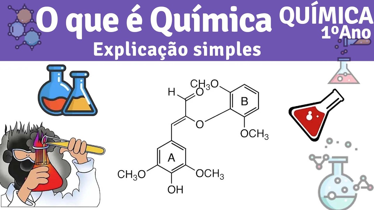 📌 ⚛️ O QUE É QUÍMICA? PARA QUE SERVE E COMO FUNCIONA? | Aula 01 ...