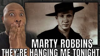 First Time Hearing | Marty Robbins - They’re Hanging Me Tonight Reaction
