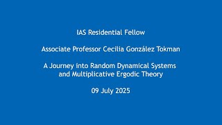 Assoc. Prof. Cecilia González Tokman - A Journey into Random Dynamical Systems and Multiplicative...