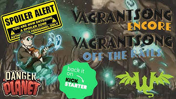 NEW Vagrantsong Expansions LIVE on Kickstarter!!!