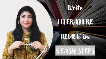 Write Literature Review in 5 EASY STEPS