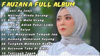 FAUZANA LAGU MINANG FULL ALBUM TERBARU 2024 | Janji Kajanji, Marindu Rindu Surang