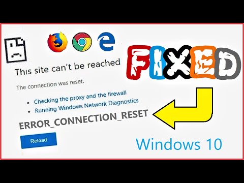 ERR_CONNECTION_RESET Windows 10 Fixed | How to fix ERR_CONNECTION_RESET in Google Chrome Browser