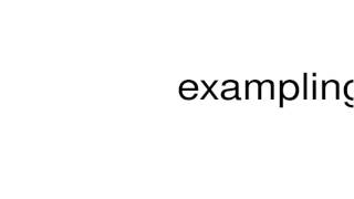 How To Pronounce Exampling
