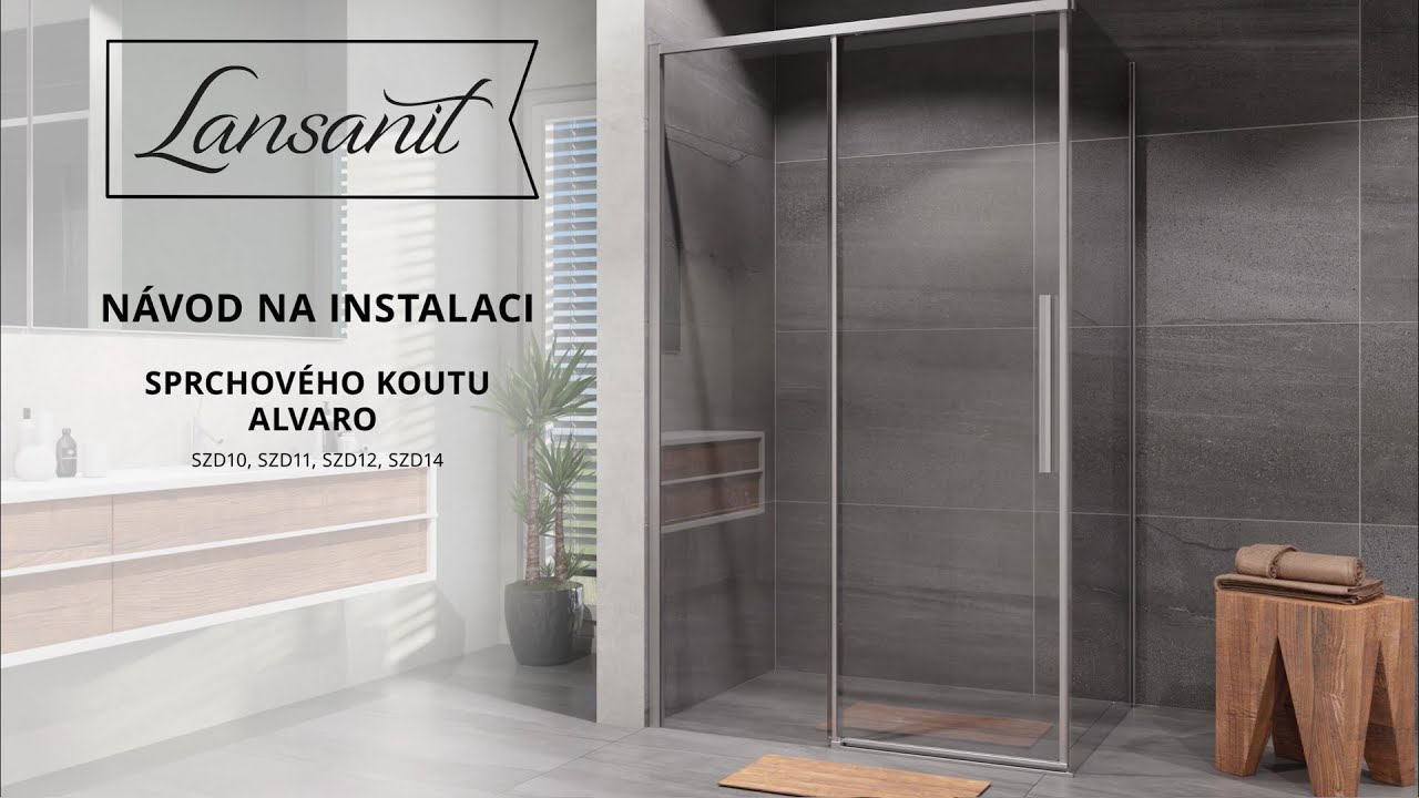 Videonávod - Sprchový kout Alvaro