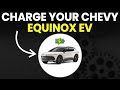 How To Charge Your Chevy Equinox EV (How Do I Charge My Chevy Equinox EV?)