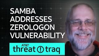 Samba Addresses Zerologon Vulnerability| AT&T ThreatTraq