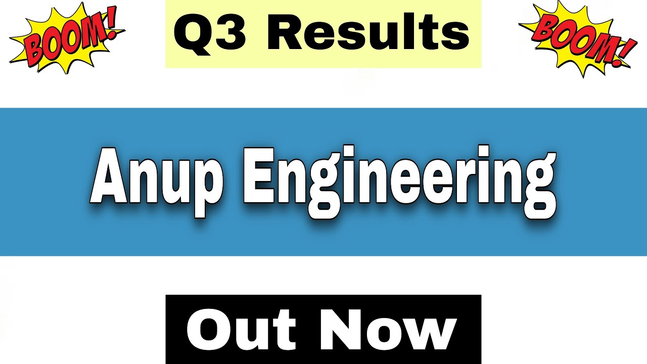 Anup Engineering Results Today | Anup Engineering Q3 Results 2026 | Anup Engineering Latest News |