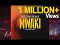 Zerb - Mwaki (feat. Sofiya Nzau) - Saggian Remix