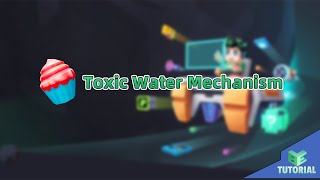 Toxic Water Mechanism | Blockman Editor screenshot 1