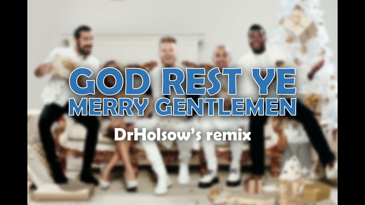 God Rest Ye Merry Gentlemen Remix
