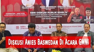 Anies Baswedan Diskusi Di Acara GMNI