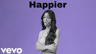 Olivia Rodrigo - Happier (New Version)