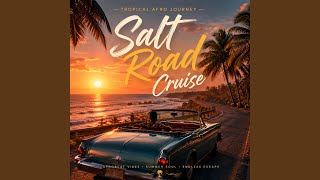 Salt Road Cruise