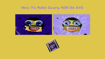 How To Make Scary Milk On AVS