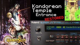 Kandorean Temple Entrance (Restored - Roland JV-1080) - Golden Sun The Lost Age @JusteDni