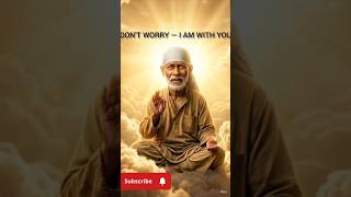 Sai Baba Says: Don’t Worry, I Am With You ❤️🙏💯#shorts #saibaba #miracles #shirdisaibaba#sai