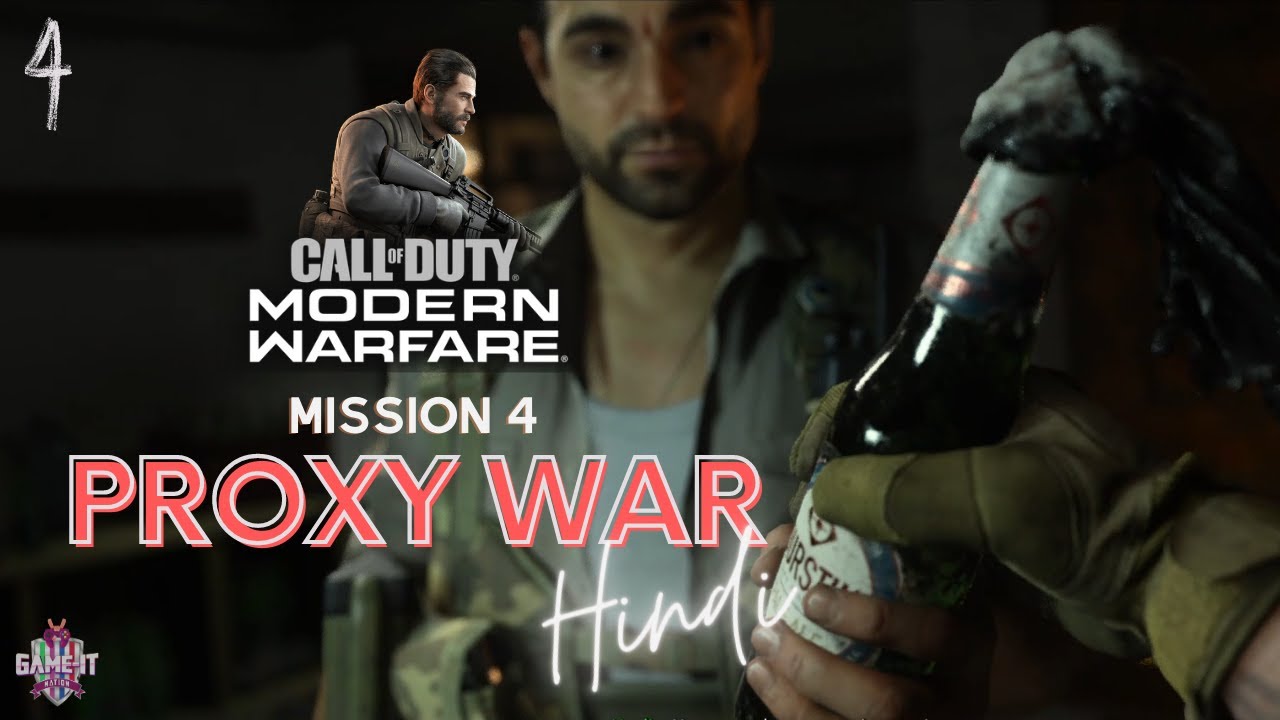 Call of Duty : Modern Warfare Gameplay Walkthrough Part 4 | HINDI | MISSION 4 - PROXY WAR