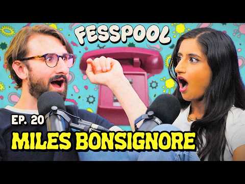 Thumbnail for "So I Thought My Org**m was a Seizure..." w/ Miles Bonsignore | FESSPOOL | Ep. 20