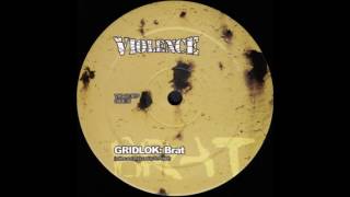 Gridlok - Brat