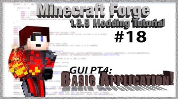 Minecraft Forge 1.8.9 Modding Tutorial #18 - GUI pt4 | Basic Application!